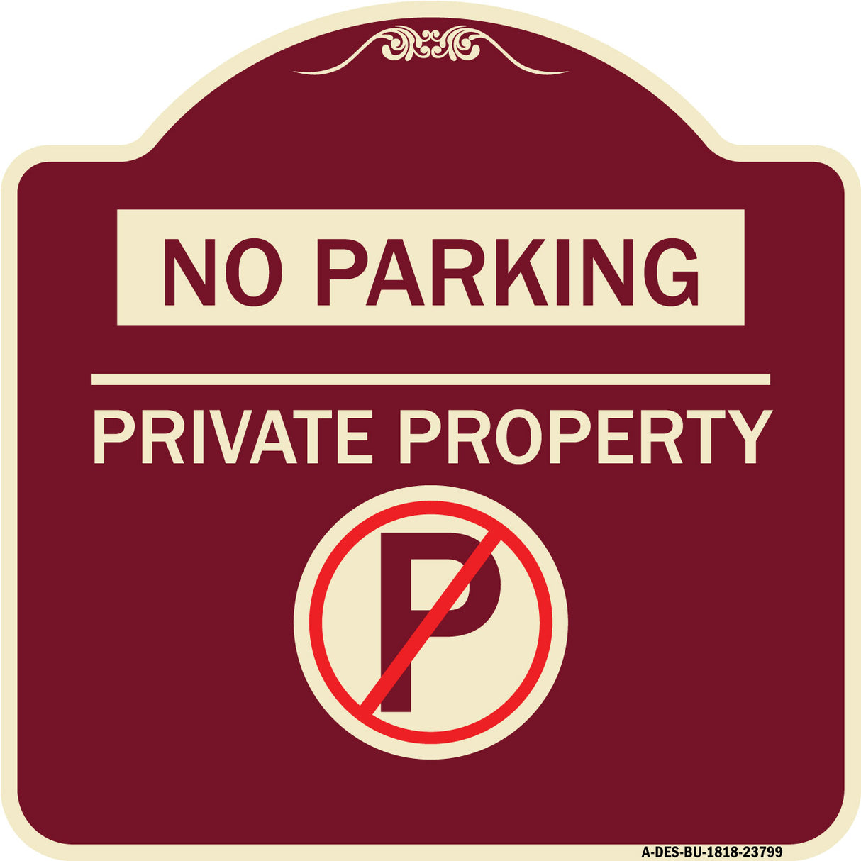 No Parking - Private Property (With No Parking Symbol)