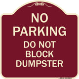 No Parking - Do Not Block Dumpster