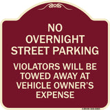 No Overnight Street Parking Violators Will Be Towed Away at Vehicle Owner's Expense