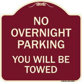 No Overnight Parking You Will Be Towed