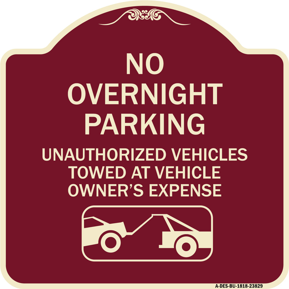No Overnight Parking Unauthorized Vehicles Will Be Towed