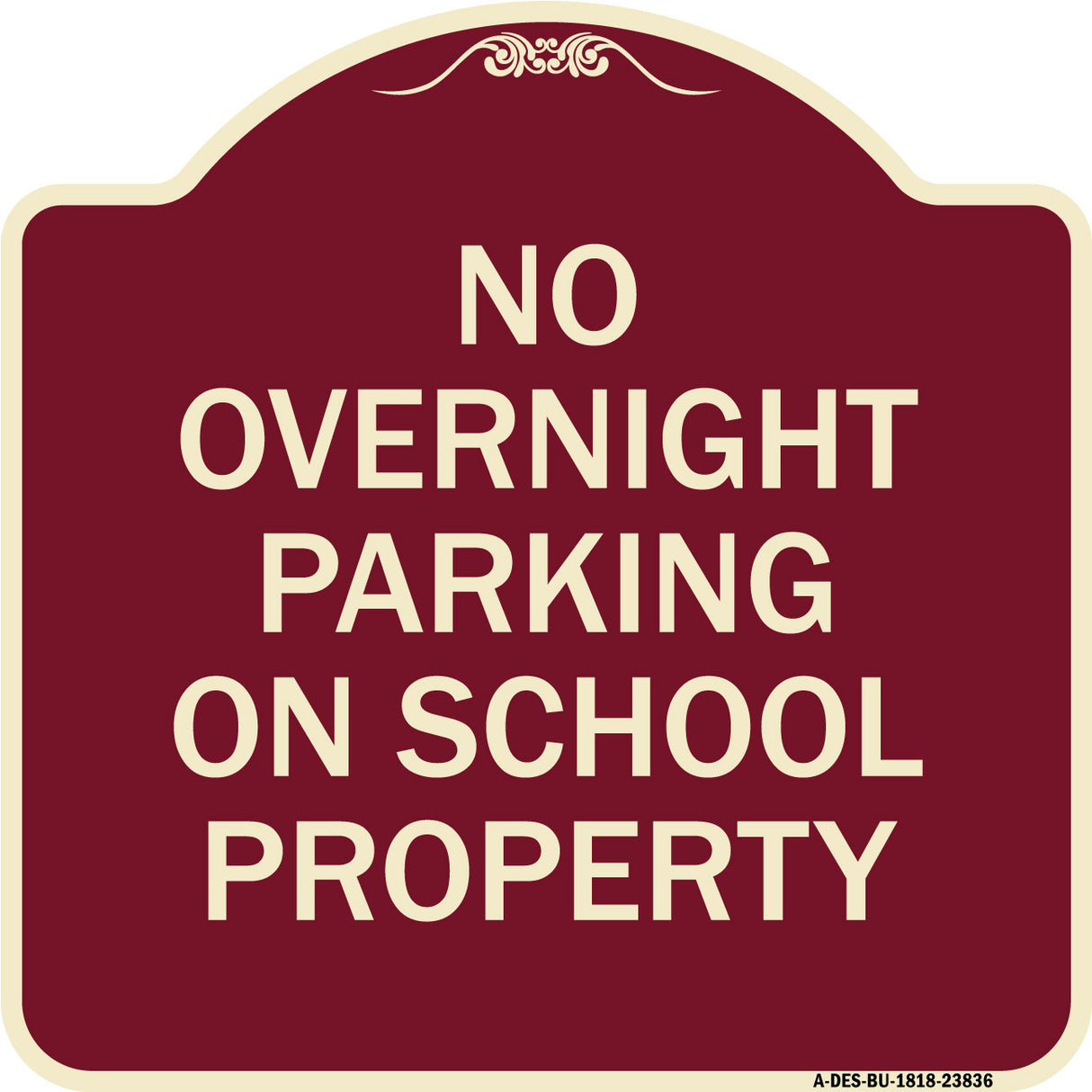 No Overnight Parking on School Property