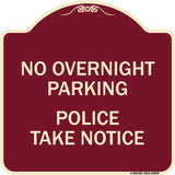 No Overnight Parking - Police Take Notice
