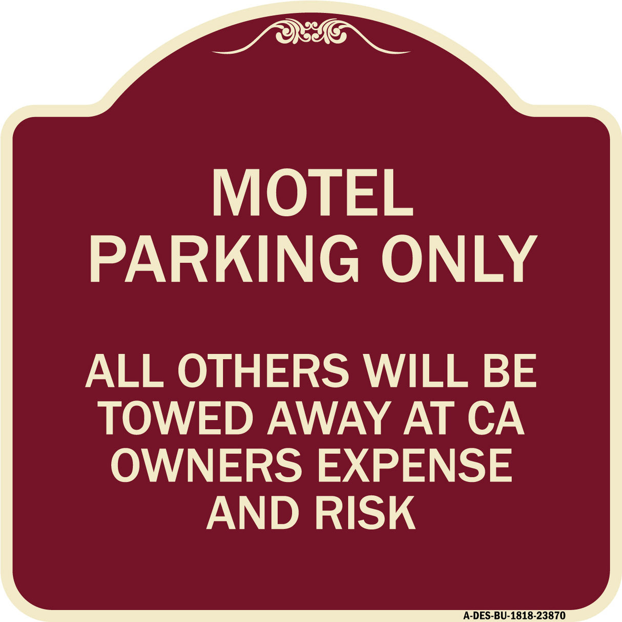 Motel Parking Only All Others Towed
