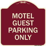 Motel Guest Parking Only