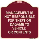 Management Is Not Responsible for Theft or Damage to Vehicles or Contents