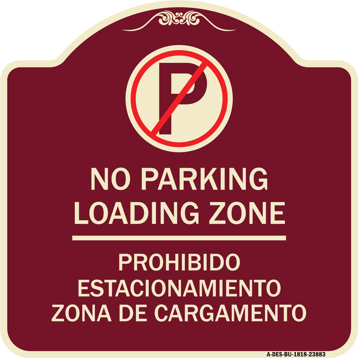 Loading Zone - Prohibido Estacionamiento Zona De Cargamento (With No Parking Symbol)