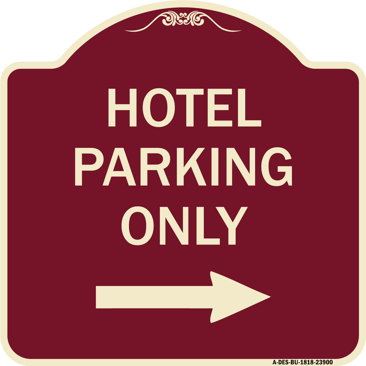 Hotel Parking Only (With Right Arrow)