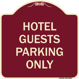 Hotel Guest Parking Only