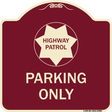 Highway Patrol Parking Only with Graphic