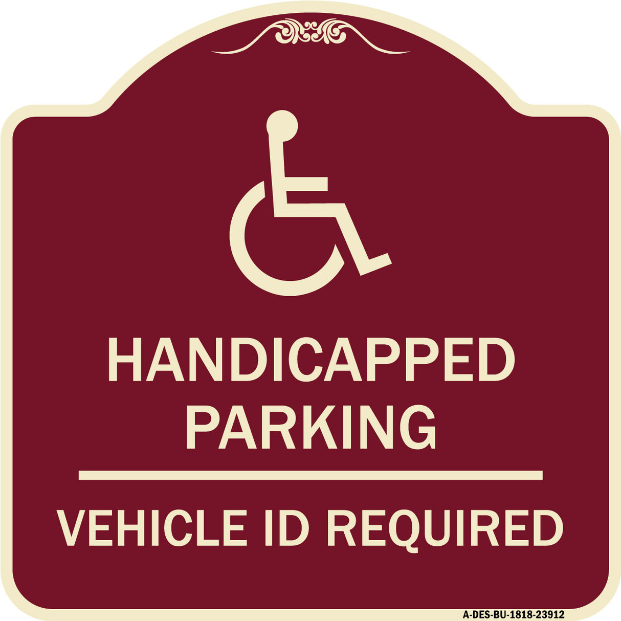 Handicapped Parking - Vehicle Id Required - (Handicapped Symbol)
