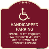 Handicapped Parking - Special Plate Required - Unauthorized Vehicles May Be Removed at Owner's Expense
