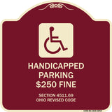Handicapped Parking $250 Fine Section 4511.69 Ohio Revised Code (With Handicap Symbol)
