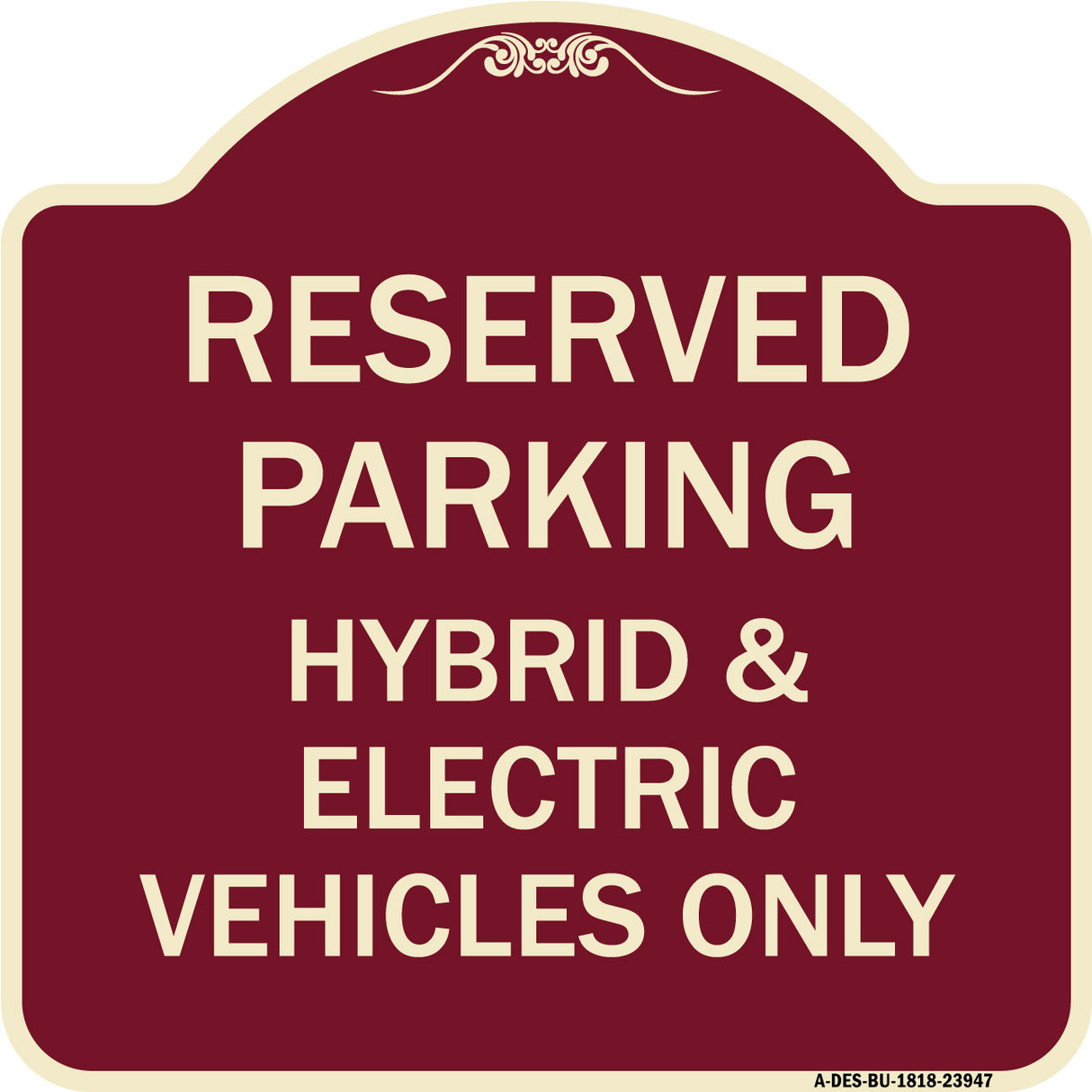 For Electrical Cars Reserved Parking - Hybrid & Electric Vehicles Only