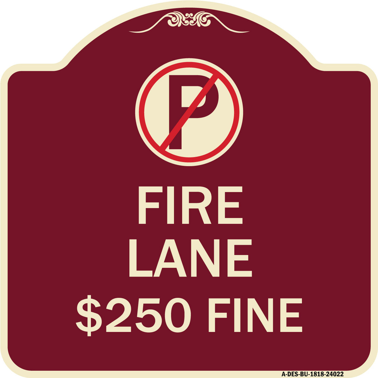 Fire Lane $250 Fine (With No Parking Symbol)
