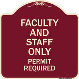 Faculty and Staff Parking Only Permit Required