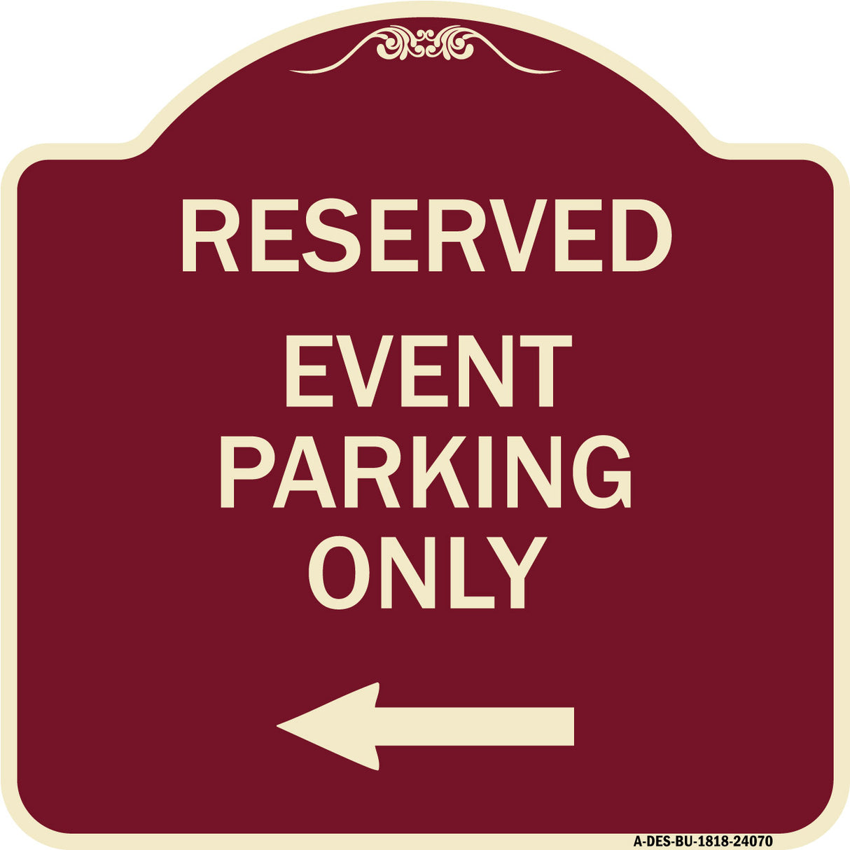Event Parking Only (With Left Arrow)