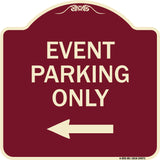 Event Parking Only (With Left Arrow)