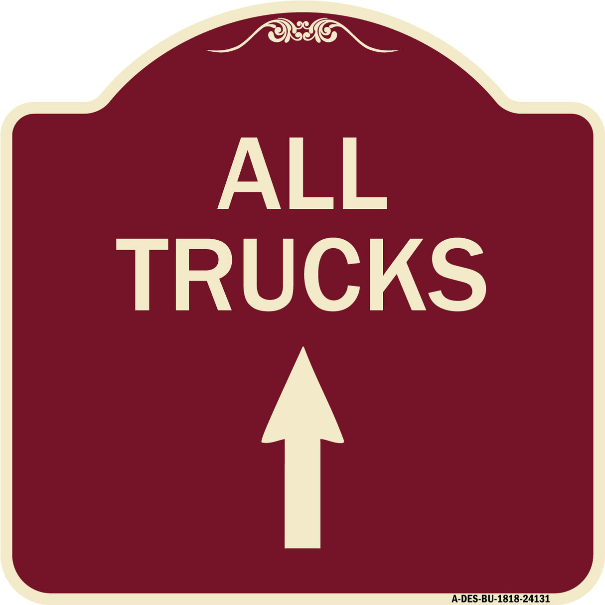 Driveway Sign All Trucks Move Ahead with Up Arrow