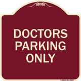 Doctors Parking Only