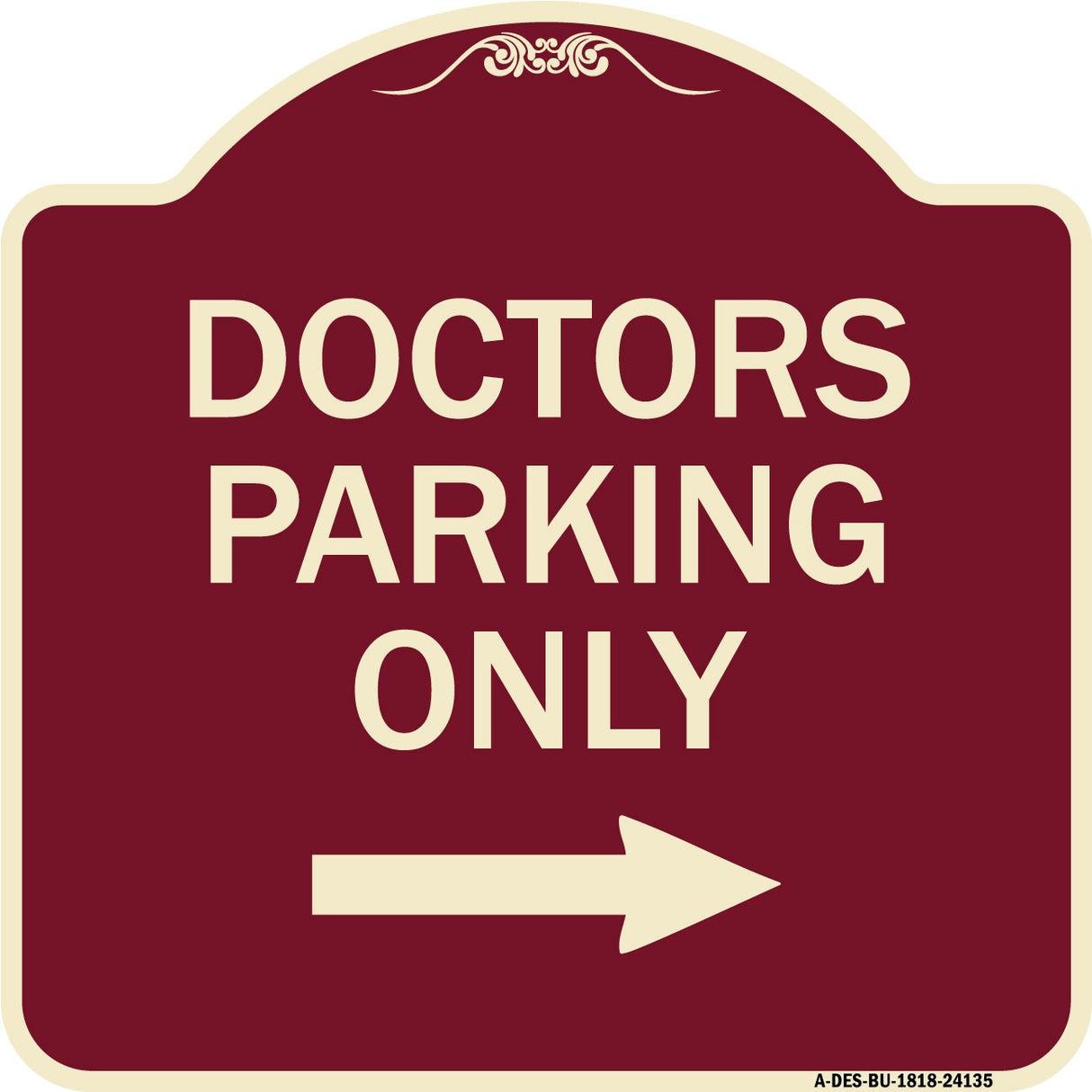 Doctors Parking Only (With Right Arrow)