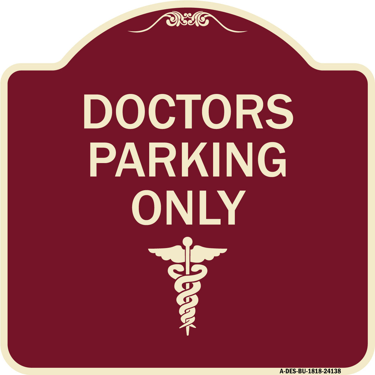 Doctor Parking Only