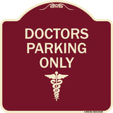 Doctor Parking Only