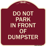Do Not Park in Front of Dumpster