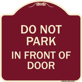 Do Not Park in Front of Door