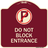Do Not Block Entrance (With No Parking Symbol)