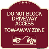 Do Not Block Driveway Access - Tow Away Zone (With Graphic)