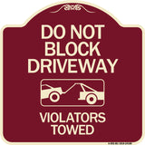 Do Not Block Driveway - Violators Towed (With Graphic)