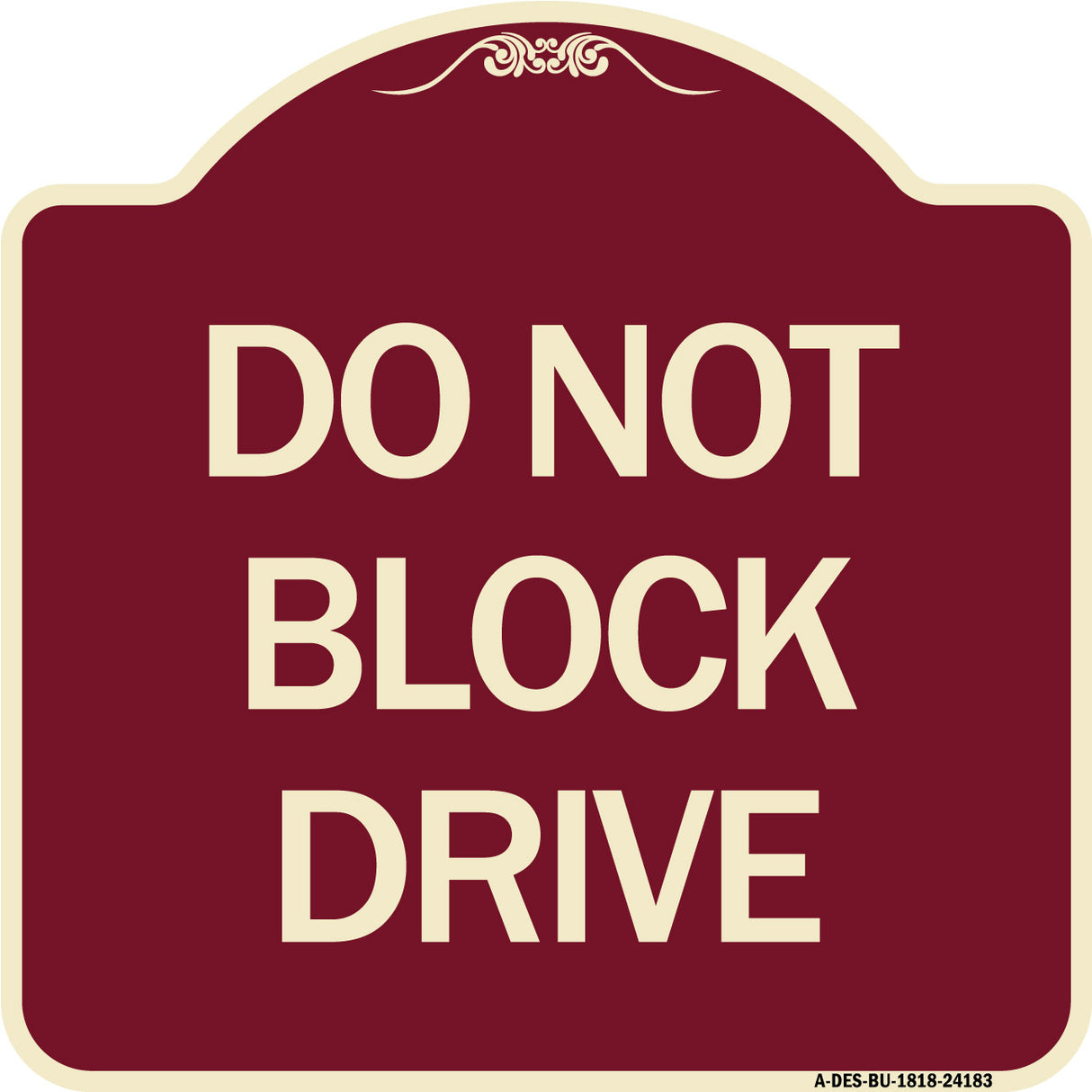 Do Not Block Drive