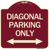 Diagonal Parking Only with Bidirectional Arrow
