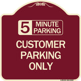 Customer Parking Only (Choose Your Limit) Minute Parking