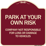 Company Not Responsible for Loss or Damage to Vehicles