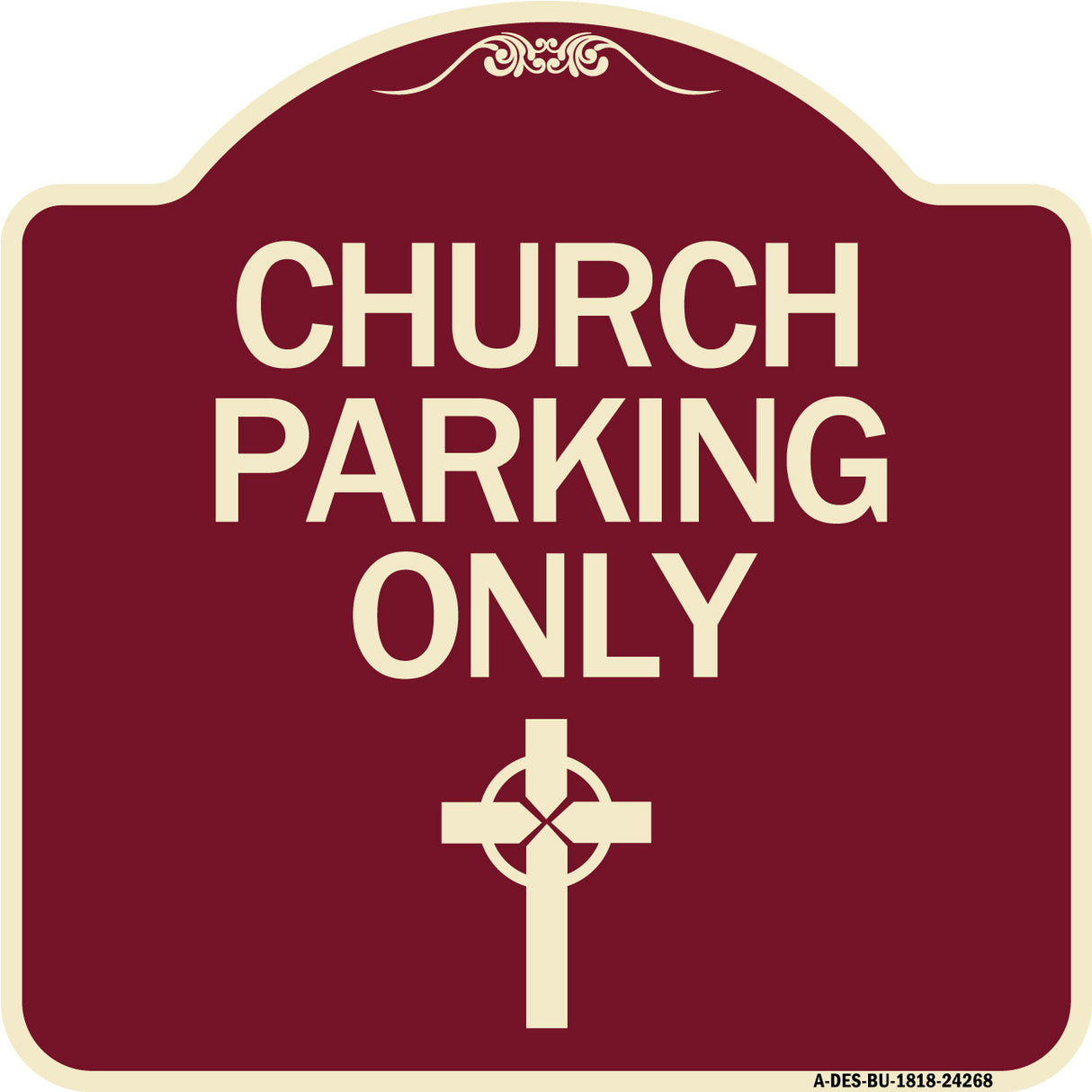 Church Parking Only (Cross Symbol)
