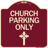 Church Parking Only (Cross Symbol)