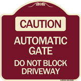 Caution Automatic Gate Do Not Block Driveway