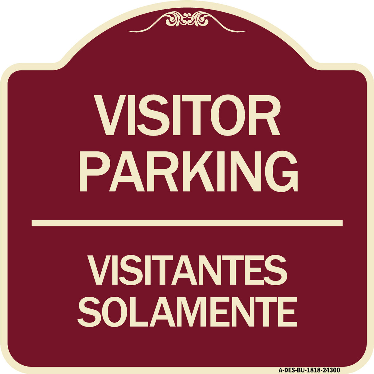 Bilingual Reserved Parking Sign Visitor Parking Visitantes Solamente