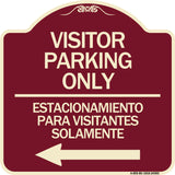 Bilingual Reserved Parking Sign Visitor Parking Only - Estacionamiento Para Visitantes Solamente (With Left Arrow)