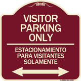 Bilingual Reserved Parking Sign Visitor Parking Only - Estacionamiento Para Visitantes Solamente (With Bidirectional Arrow)