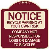 Bicycle Parking at Your Own Risk Company Not Responsible for Loss or Damage to Bicycles