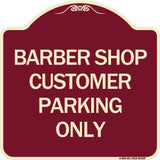 Barber Shop Customer Parking Only