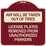 Air Will Be Taken Out of Tires - License Plates Removed from Unauthorized Parkers