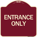 Traffic Entrance Sign Entrance Only