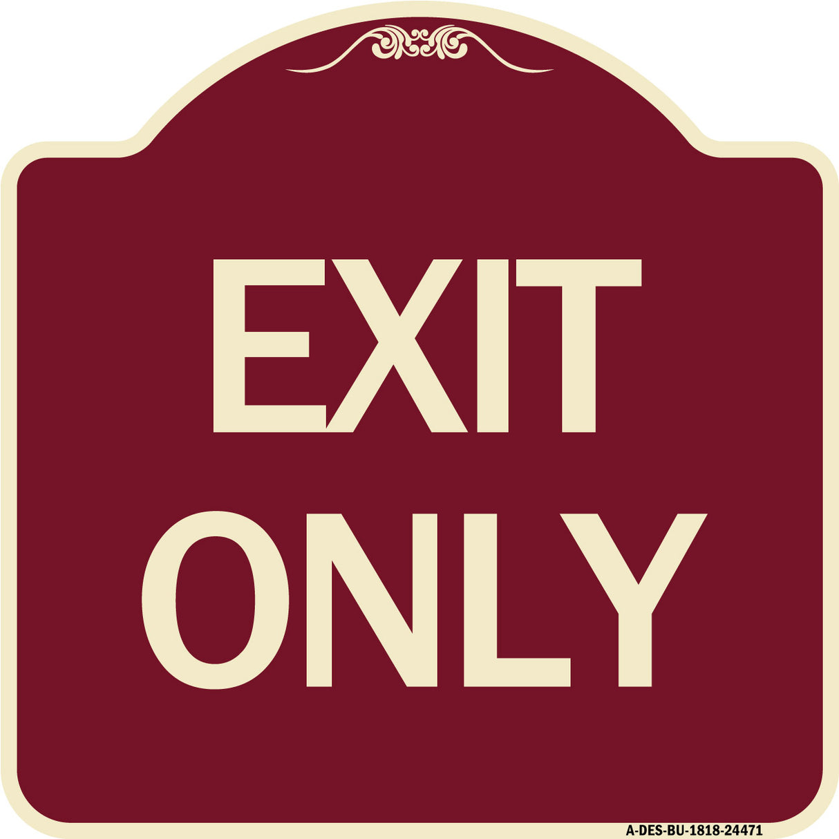 Exit Only