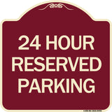 24 Hour Reserved Parking