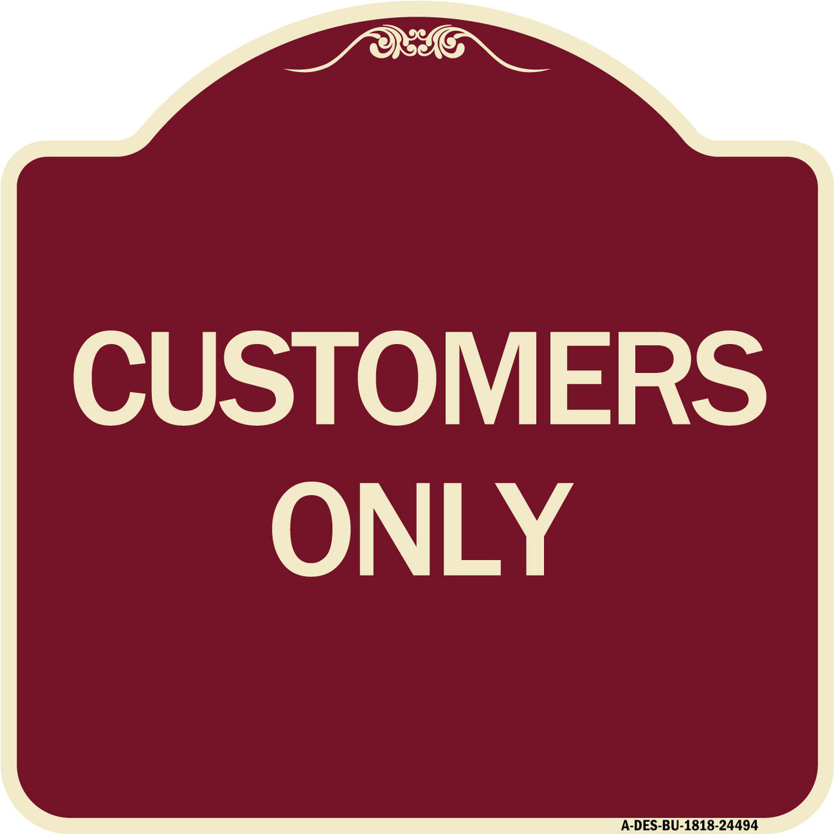 Customers Only