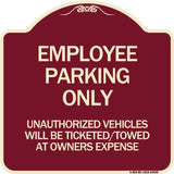 Employee Parking Only Unauthorized Vehicles Will Be Ticketed Towed at Owners Expense